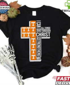 I can do all things through Christ Tennessee Volunteers shirt