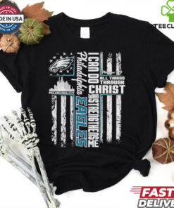 I can do christ who strengthens me Philadelphia Eagles shirt