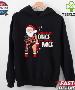 I check it once then I check it twice Santa Christmas shirt