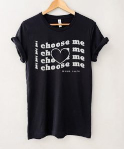 I choose me Jennie Garth shirt