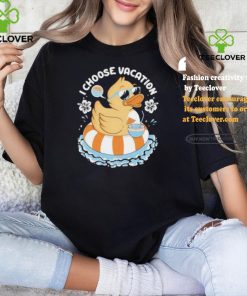 I choose vacation Duck on beach shirt