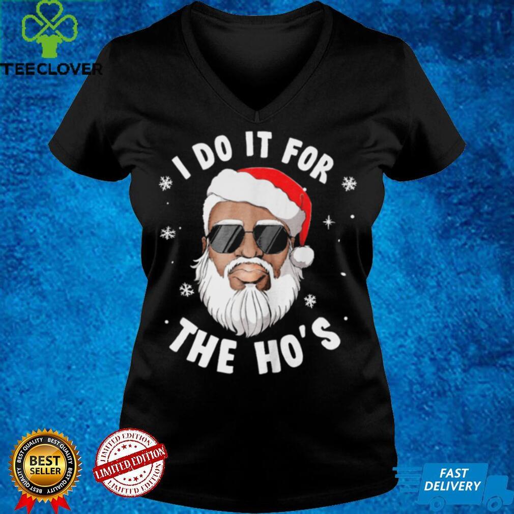 I do it for the ho's black santa Classic T Shirt