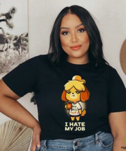 I hate my job Shirt