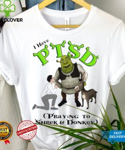 I have PTSD praying to Shrek and Donkey cartoon shirt