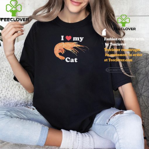 I heart my cat shrimp shirt