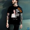 Official They’re not after me they’re after you I’m just in the way Donald Trump T shirt