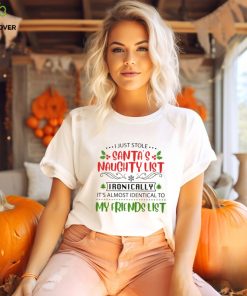 I just stole santa's naughty list Classic T Shirt
