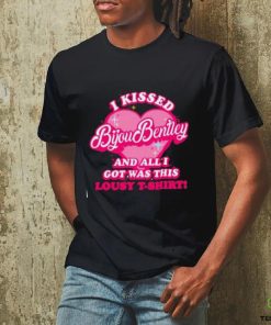 I kissed bijou bentley and all I got was this lousy hoodie, sweater, longsleeve, shirt v-neck, t-shirt