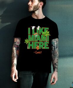 I like Miami here state of 305 gaby shirt