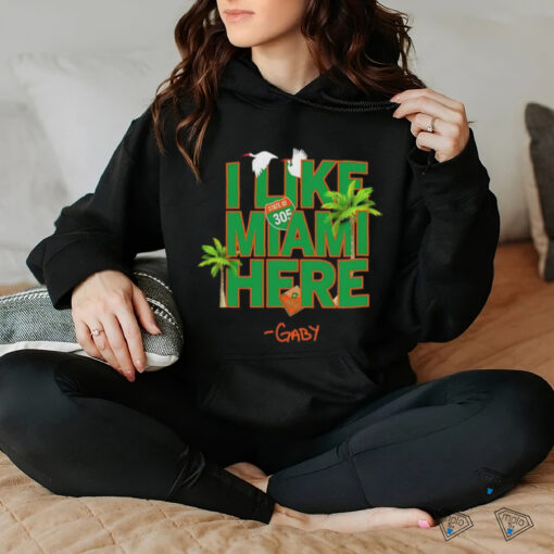 I like Miami here state of 305 gaby shirt