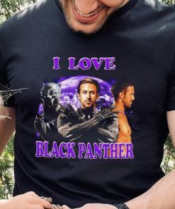 I love Black Panther shirt 1 I love Black Panther shirt