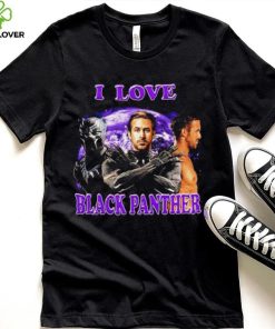 I love Black Panther shirt 2 I love Black Panther shirt