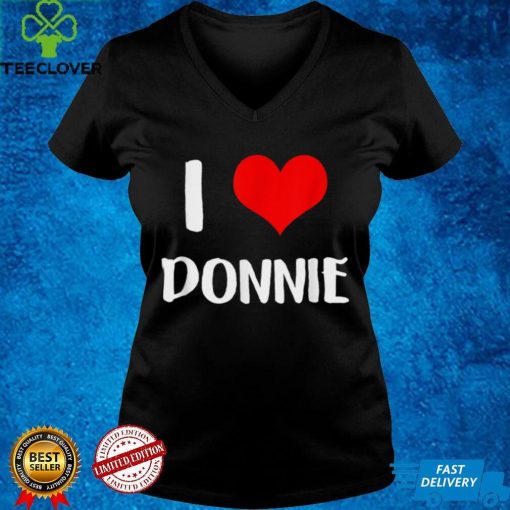 I love DONNIE valentine sorry ladies guys heart belongs 5 T Shirt