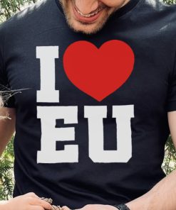 I love EU shirt