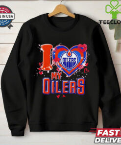 I love Edmonton Oilers my Oilers heart shirt