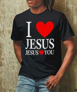I love Jesus Jesus loves you shirt