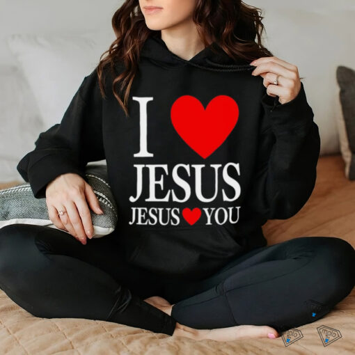 I love Jesus Jesus loves you shirt