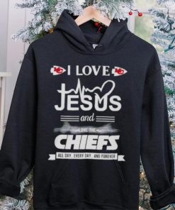 I love Jesus and love the Chiefs All day Every day and forever shirt