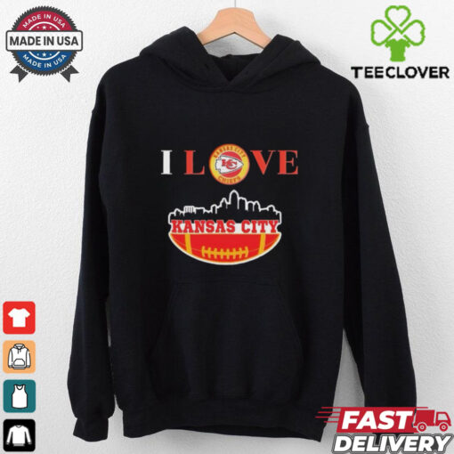 I love Kansas City Chiefs shirt