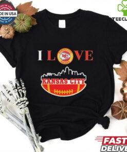 I love Kansas City Chiefs shirt