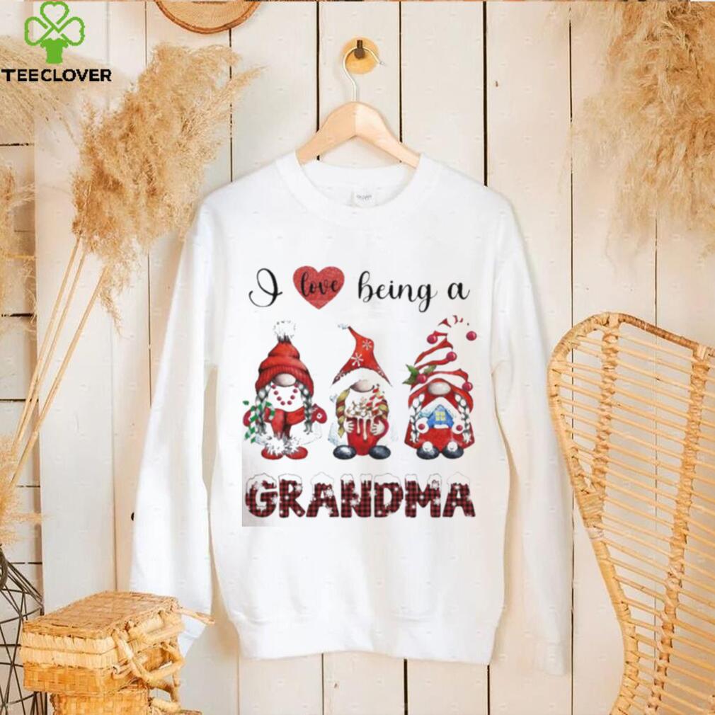 I love being a grandma Gnomes christmas t shirt I love being a grandma Gnomes christmas t shirt