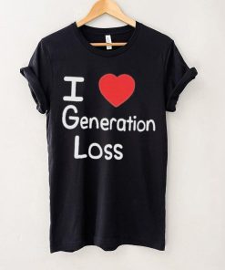 I love generation loss shirt
