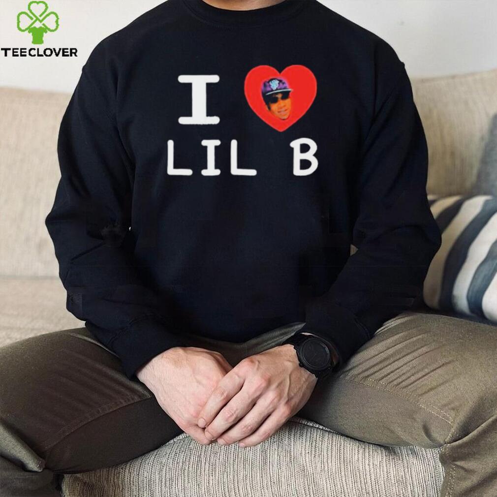 I love lil b 2022 shirt I love lil b 2022 shirt