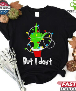 I love matching Christmas but I don’t lights hand grinch shirt