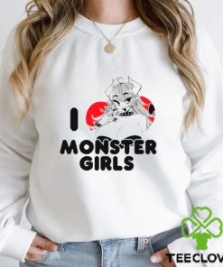 I love monster girls shirt 3 I love monster girls shirt