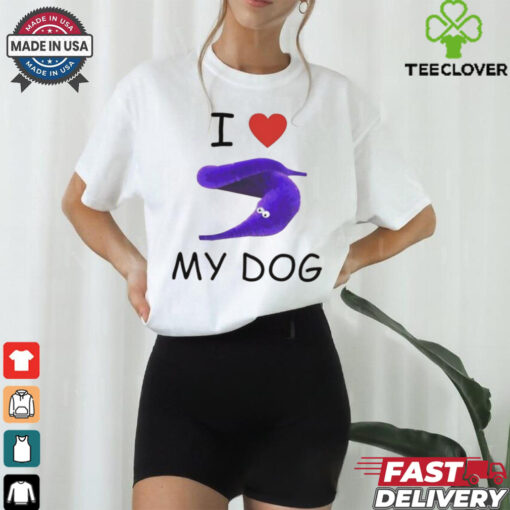 I love my dog Silly Worm shirt