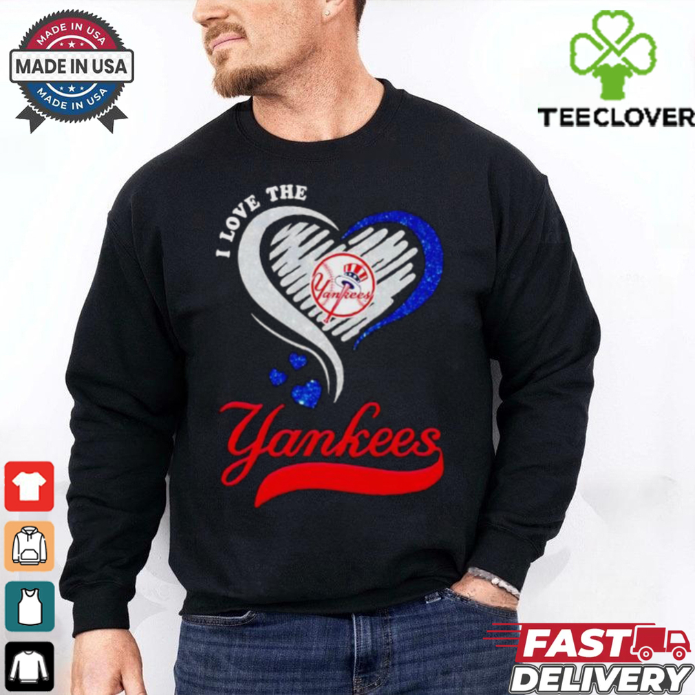 I love the Yankees diamond heart shirt I love the Yankees diamond heart shirt