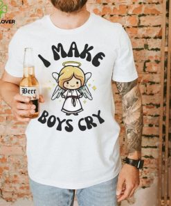 I make boys cry hoodie, sweater, longsleeve, shirt v-neck, t-shirt