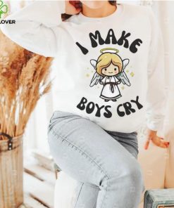 I make boys cry hoodie, sweater, longsleeve, shirt v-neck, t-shirt