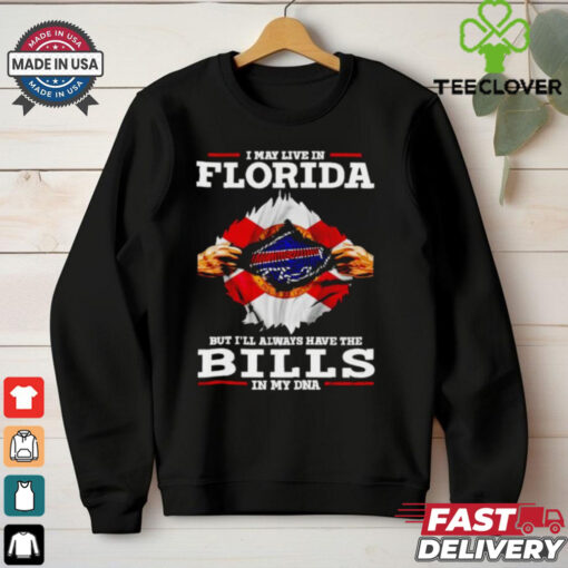 I may live in Florida but I’ll always have the Bills in my DNA shirt