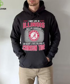 I may live in Illinois but on gameday my heart and soul belongs to Alabama Crimson Tide shirt