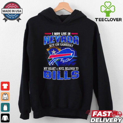 I may live in Nevada but on gameday my heart and soul belongs to Bills shirt