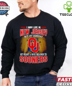 I may live in New Jersey but on Gameday my heart and soul belong to Oklahoma Sooners shirt
