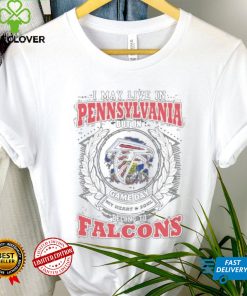 I may live in Pennsylvania but on game day my heart and soul belongs to atlanta falcons shirt