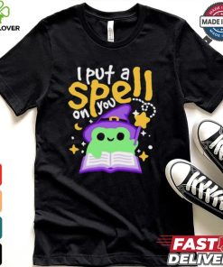 I put a spell on you shirt