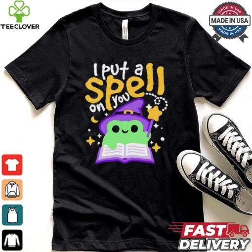 I put a spell on you shirt