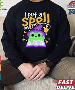 I put a spell on you shirt