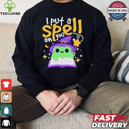 I put a spell on you shirt
