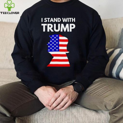 I stand with Trump Trump supporter America hoodie, sweater, longsleeve, shirt v-neck, t-shirt