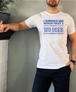 I survived and Michigan thrived in the first 100 days of the 23 democratic legislature 2023 shirt 4 I survived and Michigan thrived in the first 100 days of the 23 democratic legislature 2023 shirt