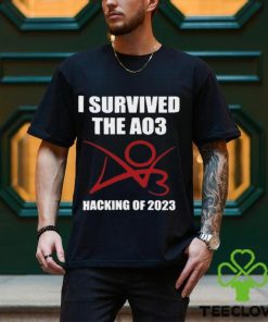 I survived the a03 hacking of 2023 hoodie, sweater, longsleeve, shirt v-neck, t-shirt