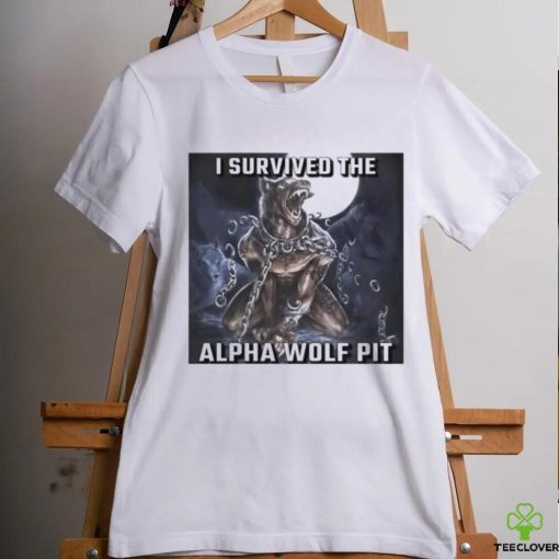 I survived the alpha wolf pit shirt
