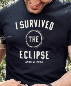 I survived the eclipse april 8 2024 text shirt shirt black