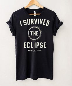 I survived the eclipse april 8 2024 text shirt shirt black