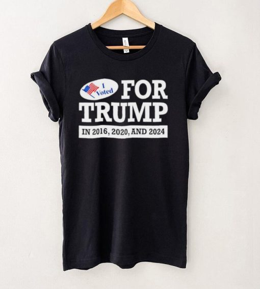 I voted for Trump 2016 2020 and 2024 hoodie, sweater, longsleeve, shirt v-neck, t-shirt