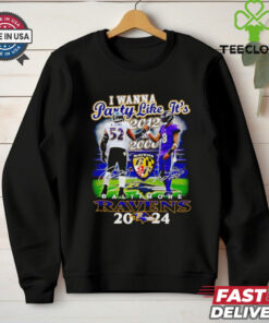 I wanna party like it’s 2012 and 2000 Baltimore Ravens 2024 shirt